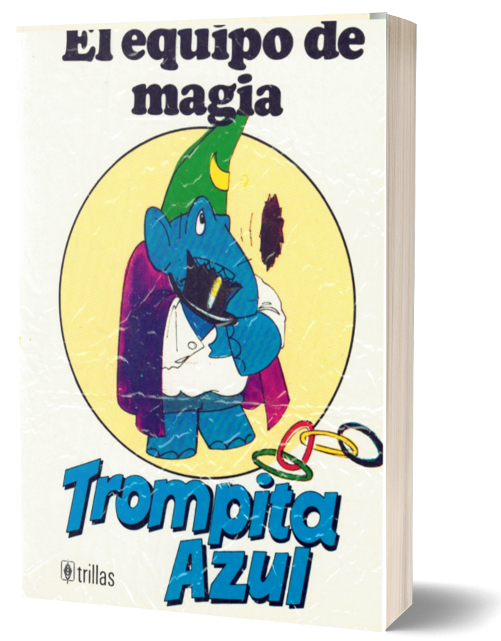 Trompita azul. El equipo de magia.
